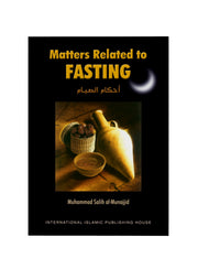 MATTERS RELATED TO FASTING (AS-SIYAM)