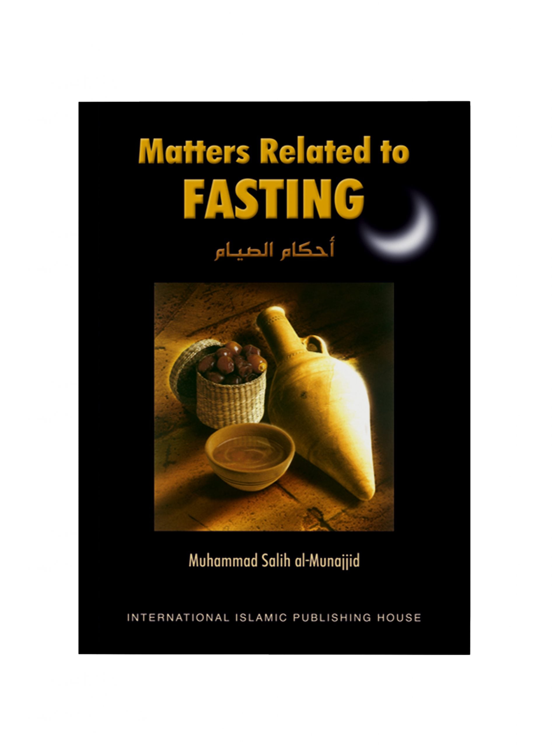 MATTERS RELATED TO FASTING (AS-SIYAM)