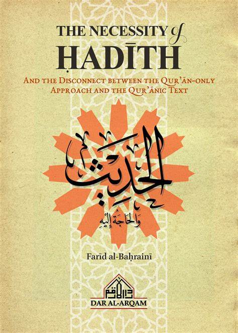 NECESSITY OF HADITH