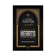 NOURISHMENT OF THE HEARTS & RELIEF OF SOROW