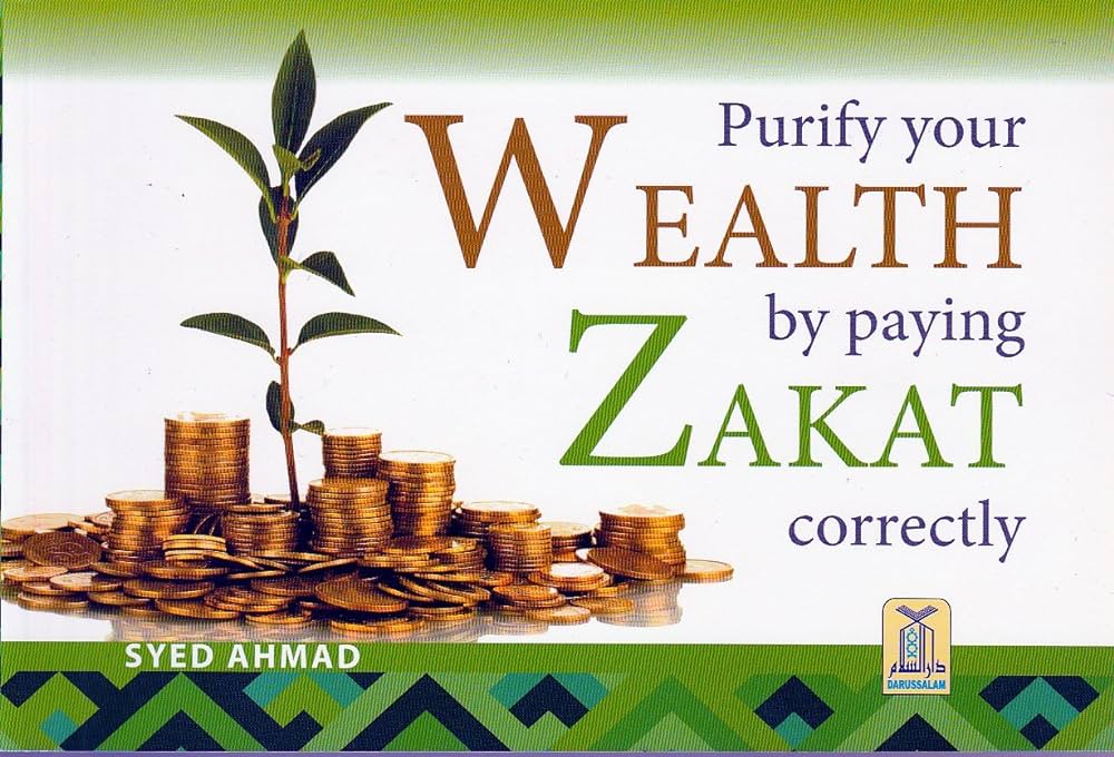 PURIFY YOUR WEALTH BY PAYING ZAKAH