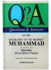 Q & A ON BIOGRAPHY OF PROPHET MUHAMMAD (SAW) PART 1