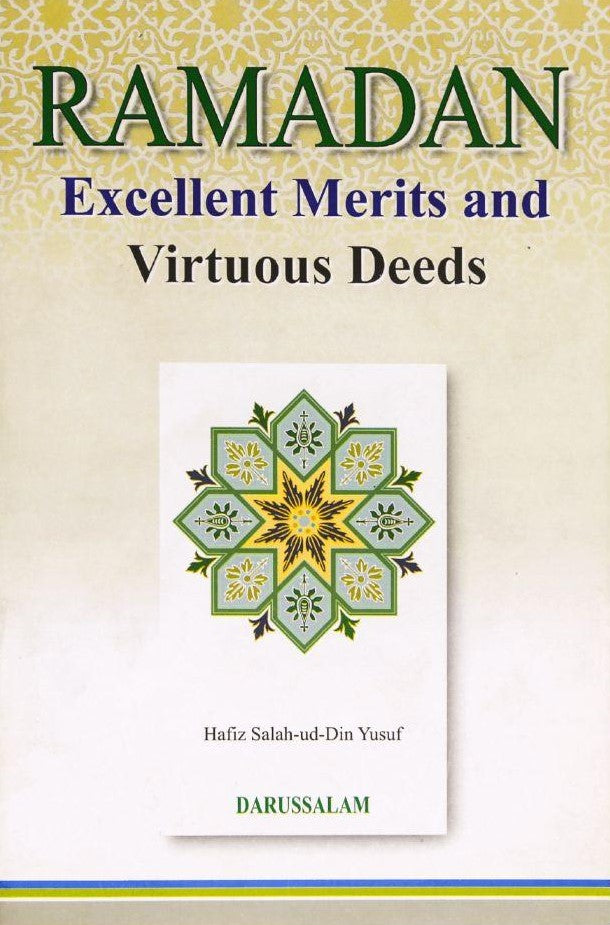 RAMADAN EXCELLENCE MERITS AND VIRTOUS DEEDS