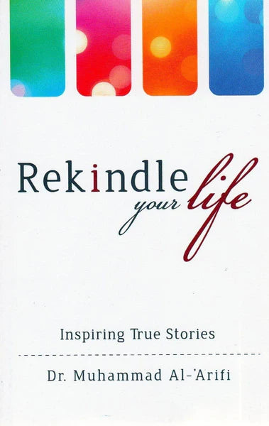 REKINDLE YOUR LIFE