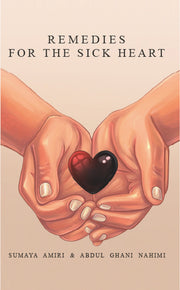 REMEDIES FOR THE SICK HEART