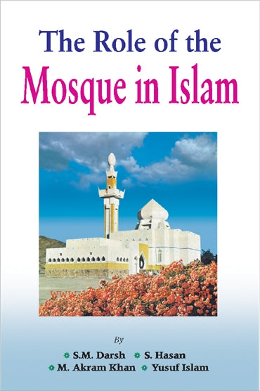 ROLE OF MOSQUE IN ISLAM