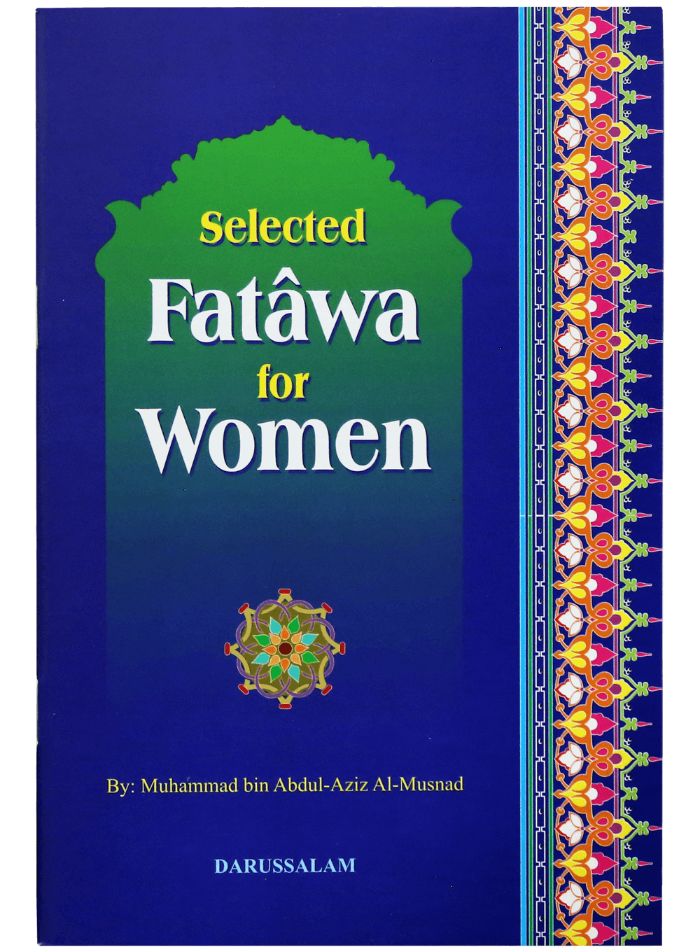 SELECTED FATAWA FOR WOMEN