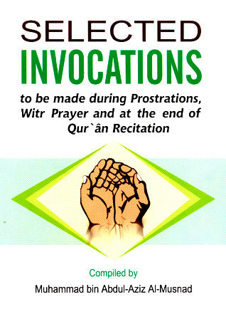 SELECTED INVOCATIONS TO BE MADE DURING PROSTRATIONS