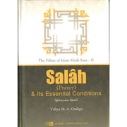 SALAH AND ITS ESSENTIAL CONDITIONS