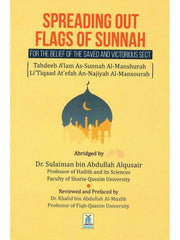 SPREADING OUT THE FLAGS OF SUNNAH
