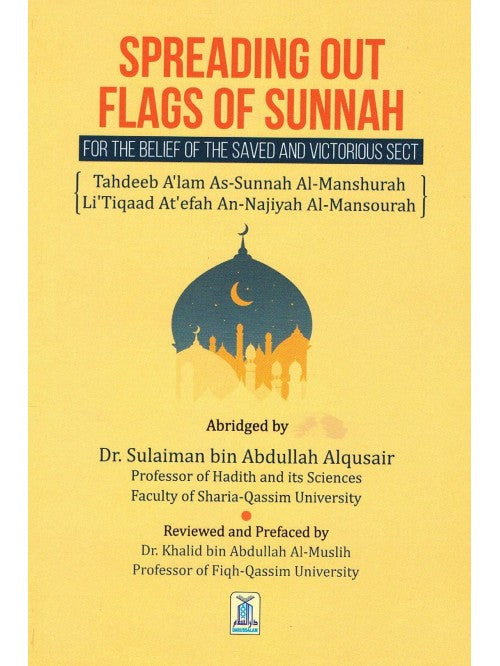 SPREADING OUT THE FLAGS OF SUNNAH