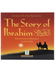 STORY OF IBRAHIM (AS)
STORIES OF THE PROPHETS