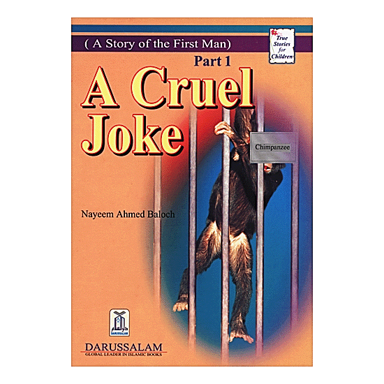 STORY OF THE FIRST MAN - A CRUEL JOKE