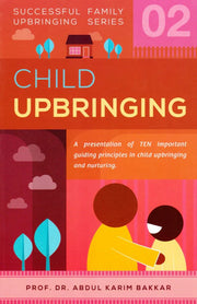 SUCCESSFUL FAMILY UPBRINGING SERIES 2: CHILD UPBRINGING