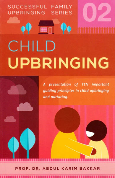 SUCCESSFUL FAMILY UPBRINGING SERIES 2: CHILD UPBRINGING