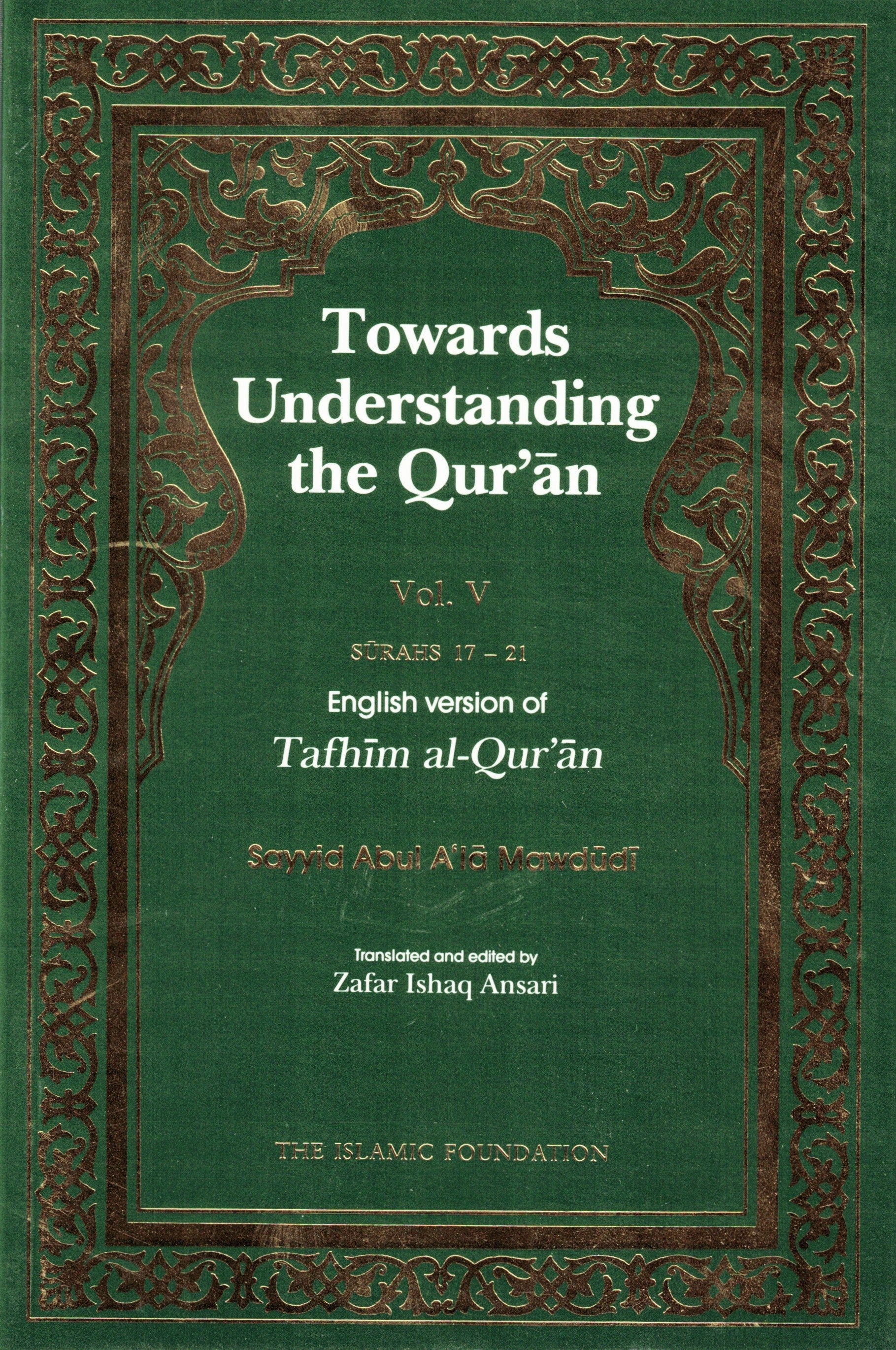 TOWARDS UNDERSTANDING THE QURAN VOLUME 5