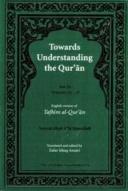 TOWARDS UNDERSTANDING THE QURAN VOLUME 9