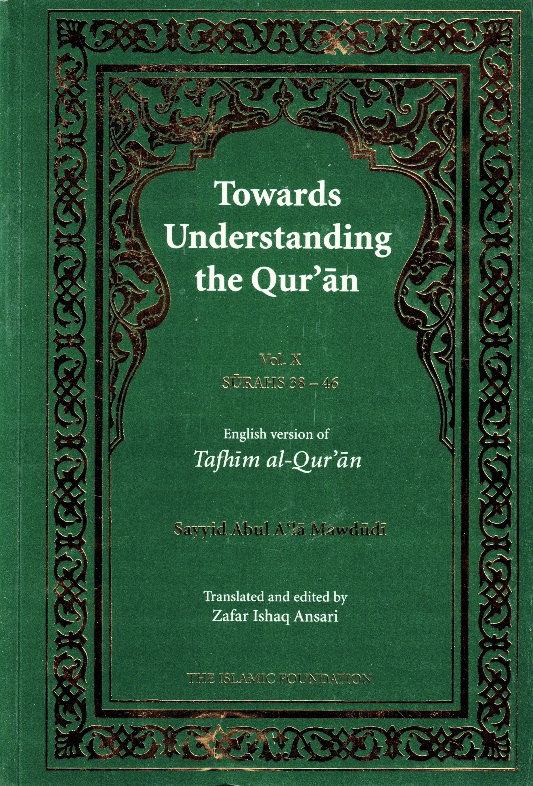TOWARDS UNDERSTANDING THE QURAN VOLUME 10