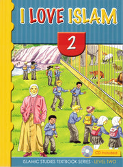 I LOVE ISLAM TEXT BOOK AND CD GRADE/LEVEL 2