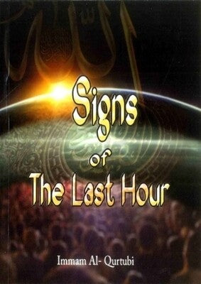 SIGNS OF THE LAST HOUR