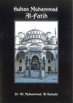 SULTAN MUHAMMAD AL-FATIH