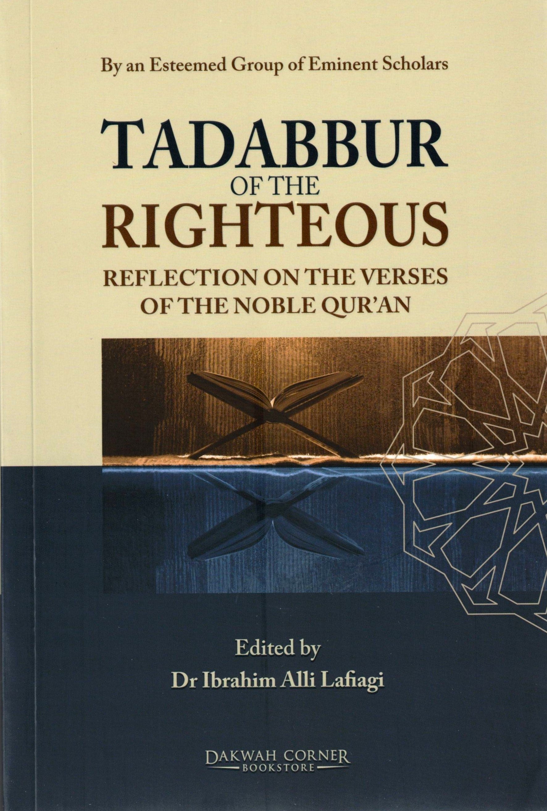 TADABBUR OF THE RIGHTEOUS REFLECTION ON THE VERSE OF THE NOBLE QURAN