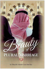 THE BEAUTY OF PLURAL MARRIAGE