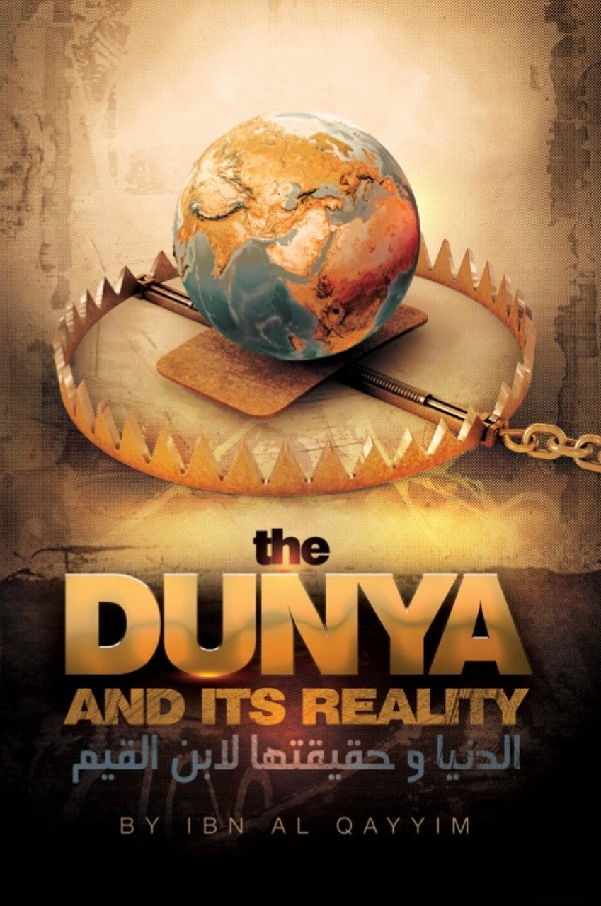 THE DUNIYA AND ITS REALITY