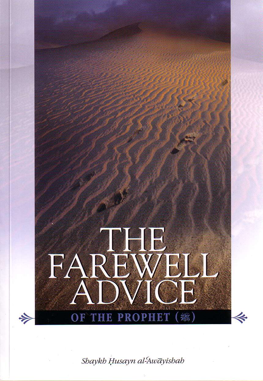THE FAREWELL ADVICE OF THE PROPHET