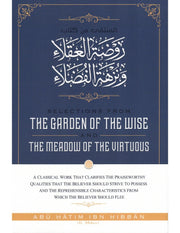 THE GARDEN OF THE WISE AND THE MEADOW OF THE VIRTUOUS