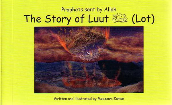 THE STORY OF LUUT (LOT); PRPOHETS SENT BY ALLAH