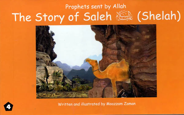 THE STORY OF SALEH (SHELAH); PROPHETS SENT BY ALLAH
