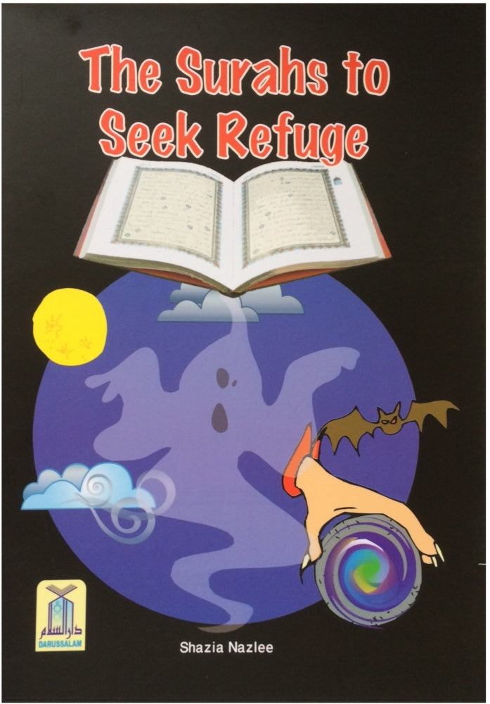 THE SURAHS TO SEEK REFUGE