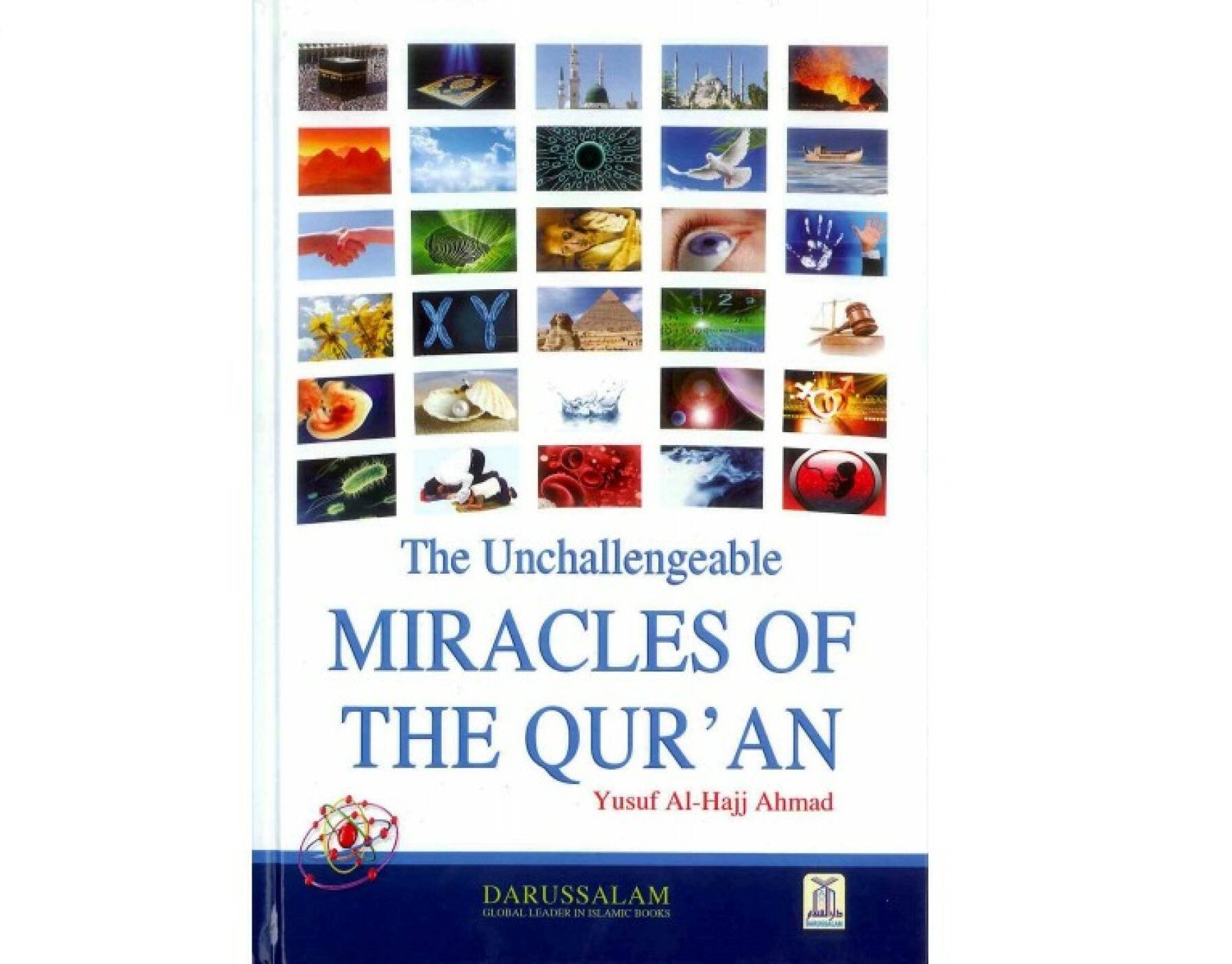 THE UNCHALLENGEABLE MIRACLE OF THE QURAN