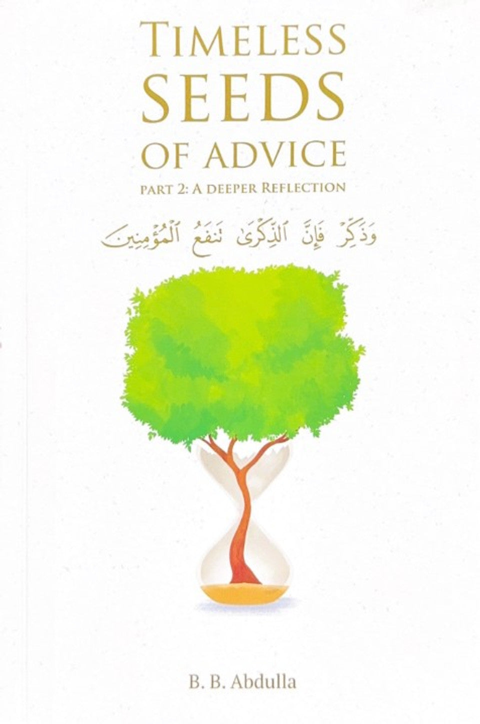 TIMELESS SEEDS OF ADVICE VOLUME 2