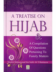 TREATISE ON HIJAB AND COMPILATION OF QUESTIONS ON FAMILY MATTER (COLOR)