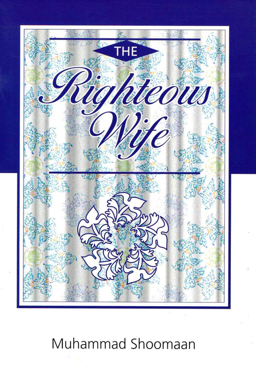 RIGHTEOUS WIFE