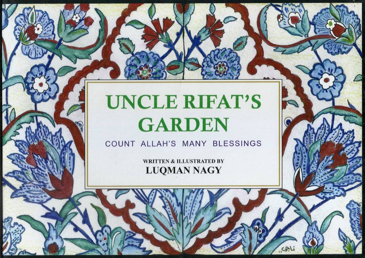 UNCLE RIFAT'S GARDEN (FULL COLOR)