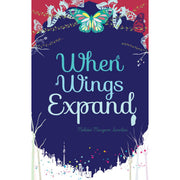 WHEN WINGS EXPAND