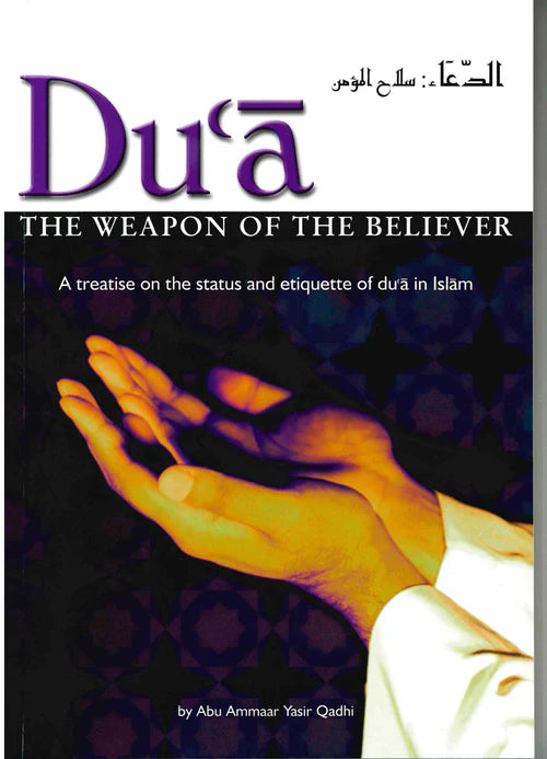 DUA THE WEAPON OF THE BELIEVERS