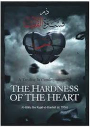 CONDEMNATION OF THE HARDNESS OF THE HEART
