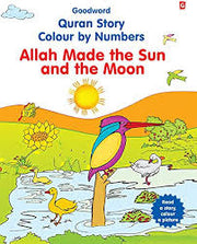 QURAN STORY COLOUR BY NUMBER ALLAH MADE THE SUN AND THE MOON