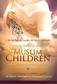 KNOWLEDGE BASED QUESTIONS FOR MUSLIM CHILDREN