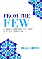 FROM THE FEW: CULTIVATE ATTITUDE OF GRATITUDE