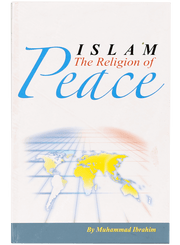 ISLAM THE RELIGION OF PEACE