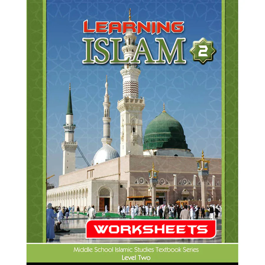 LEARNING ISLAM WORKBOOK LEVEL 2  (GRADE 7)