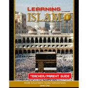 LEARNING ISLAM PARENT/TEACHER GUIDE LEVEL 1  (GRADE 6)