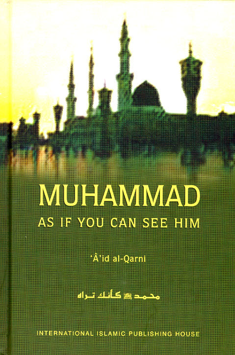 MUHAMMAD (SAW) AS YOU CAN SEE HIM (HARD COVER)