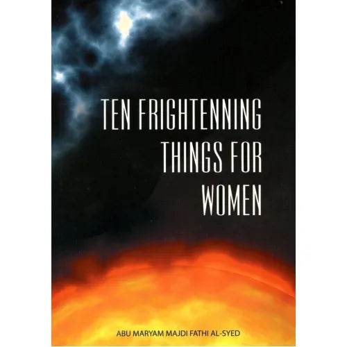 TEN FRIGHTENING THINGS FOR WOMEN