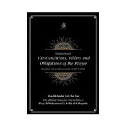THE CONDITIONS, PILLARS AND OBLIGATIONS OF THE PRAYER